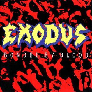 bonded by blood exodus chanel|bonded by blood wikipedia.